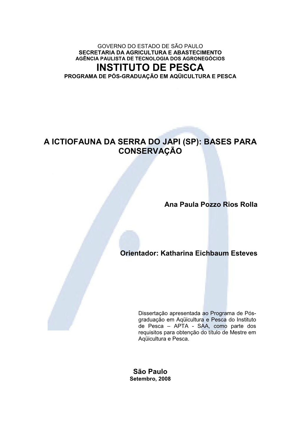 Instituto De Pesca Programa De Pós-Graduação Em Aqüicultura E Pesca