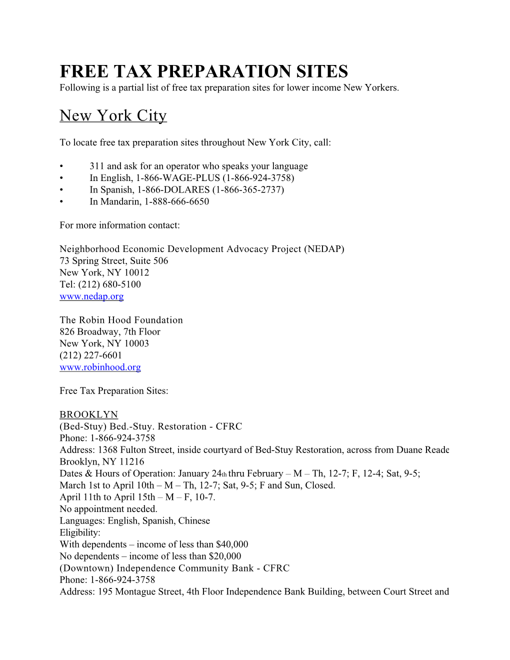 FREE TAX PREPARATION SITES Following Is a Partial List of Free Tax Preparation Sites for Lower Income New Yorkers