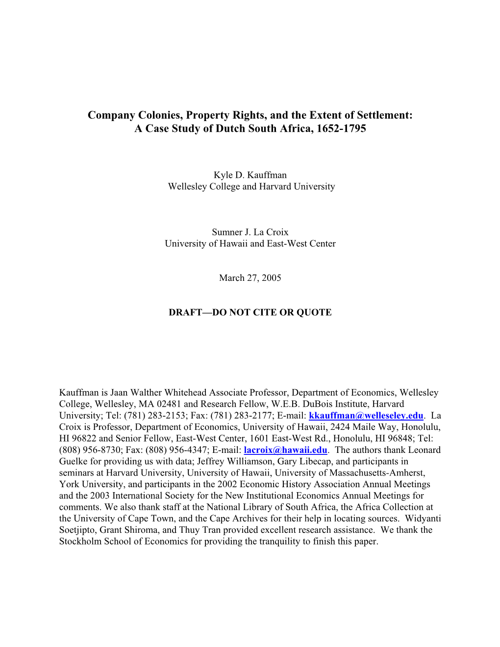 Monopsony Land Tenure and the Expansion of Settlement