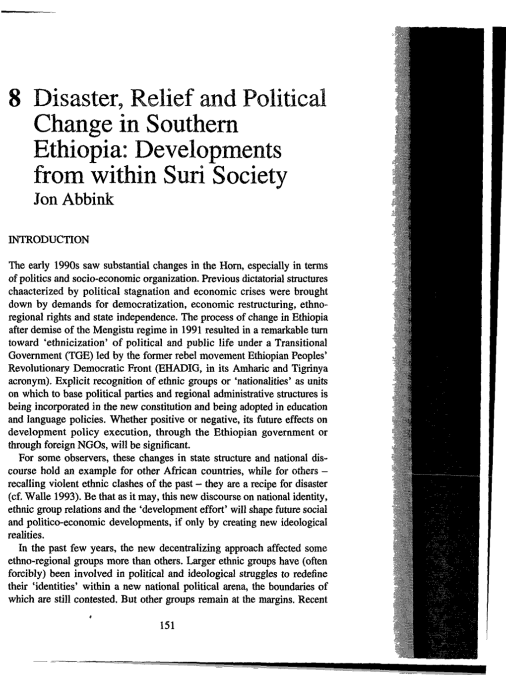 8 Disaster, Relief and Political Change in Southern Ethiopia: Developments from Within Suri Society Jon Abbink