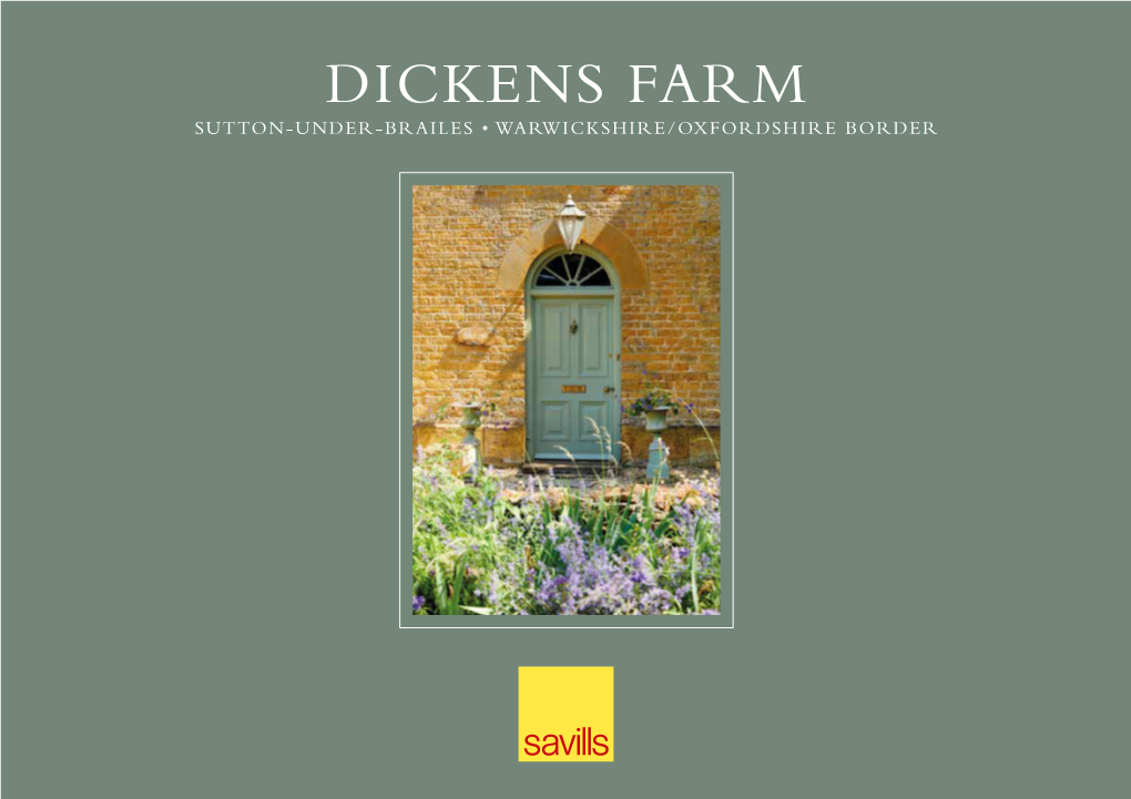 Dickens Farm Sutton-Under-Brailes • Warwickshire/Oxfordshire Border