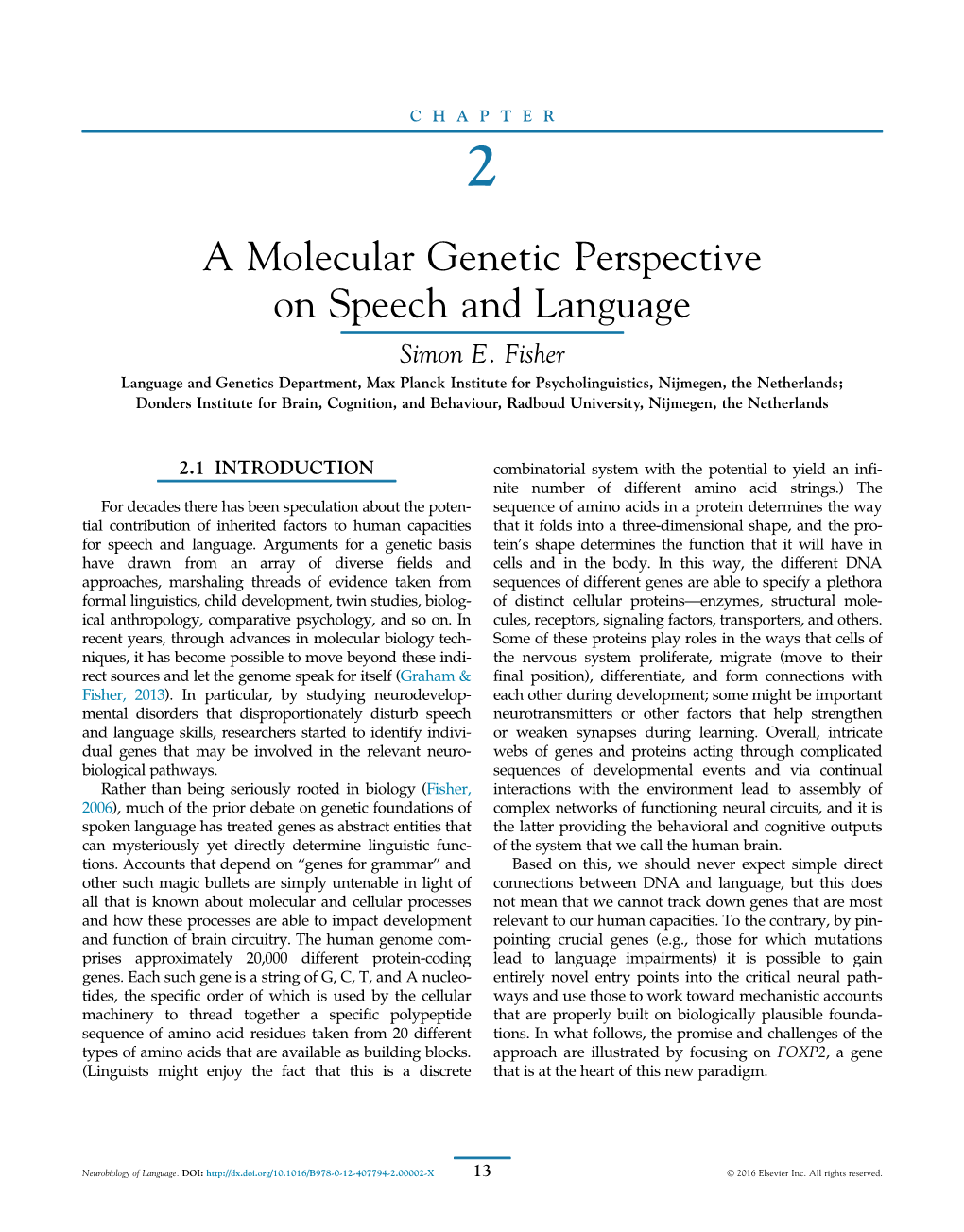 A Molecular Genetic Perspective on Speech and Language Simon E