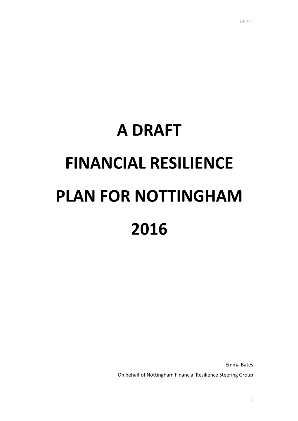 A Draft Financial Resilience Plan for Nottingham 2016