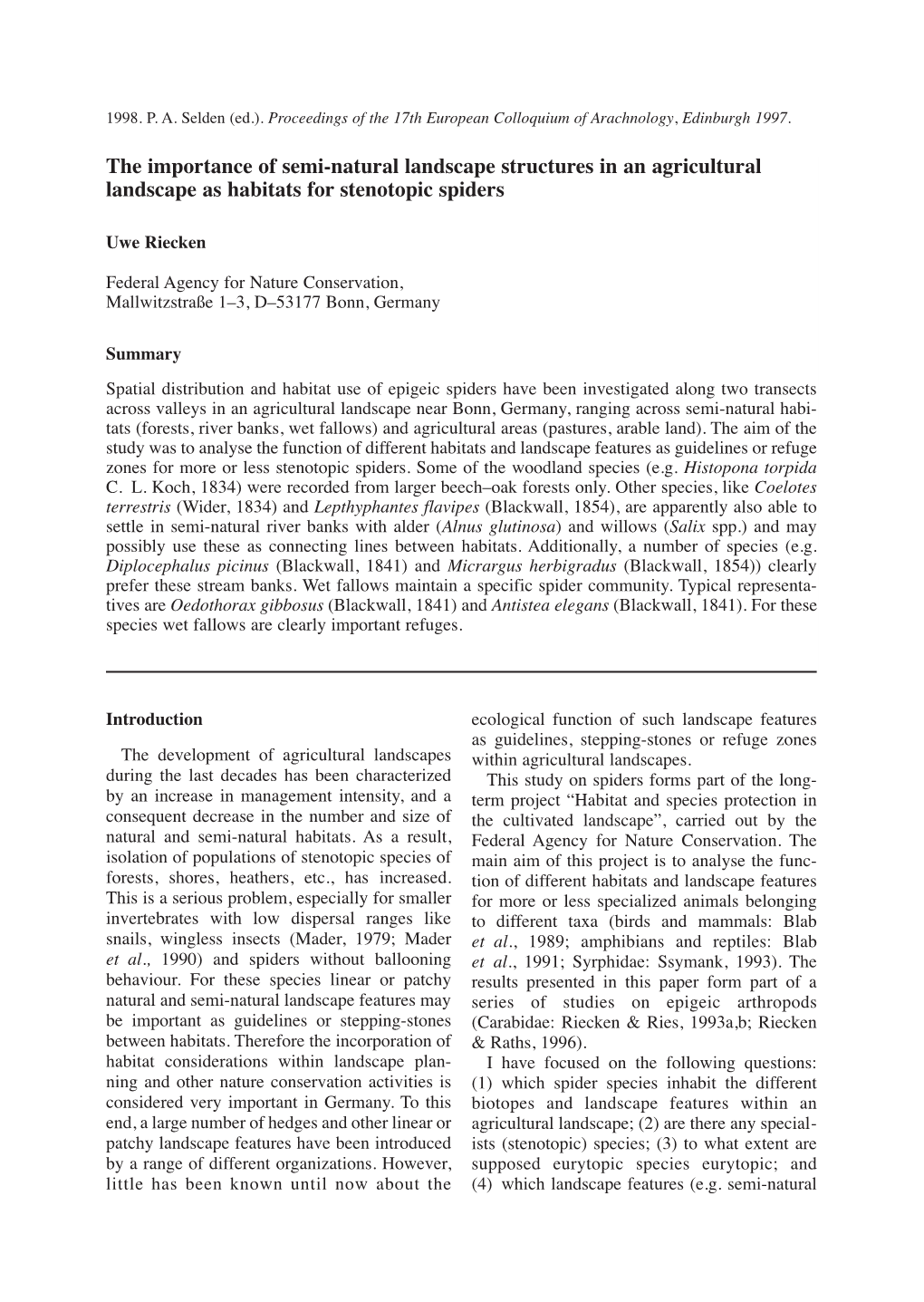 The Importance of Semi-Natural Landscape Structures in an Agricultural Landscape As Habitats for Stenotopic Spiders