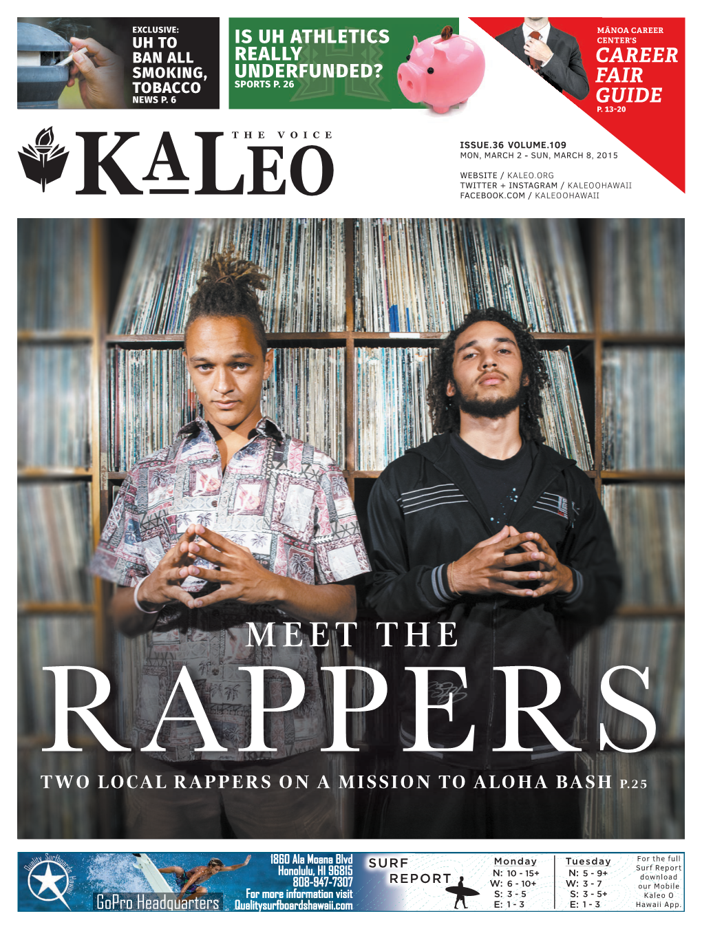 Meet the Rappers Two Local Rappers on a Mission to Aloha Bash P.25