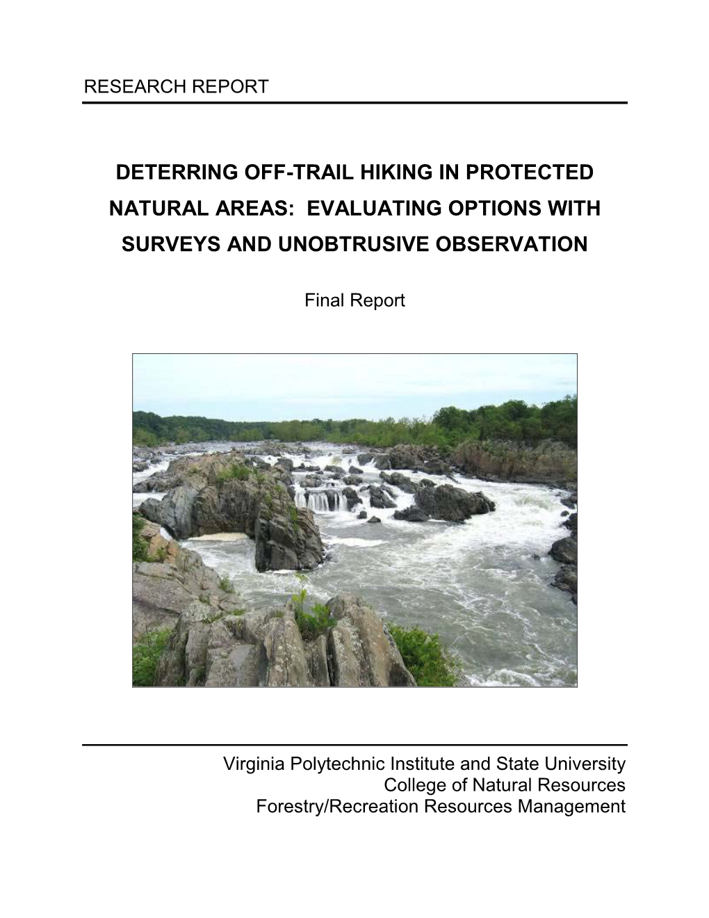 Deterring Off-Trail Hiking in Protected Natural Areas: Evaluating Options with Surveys and Unobtrusive Observation