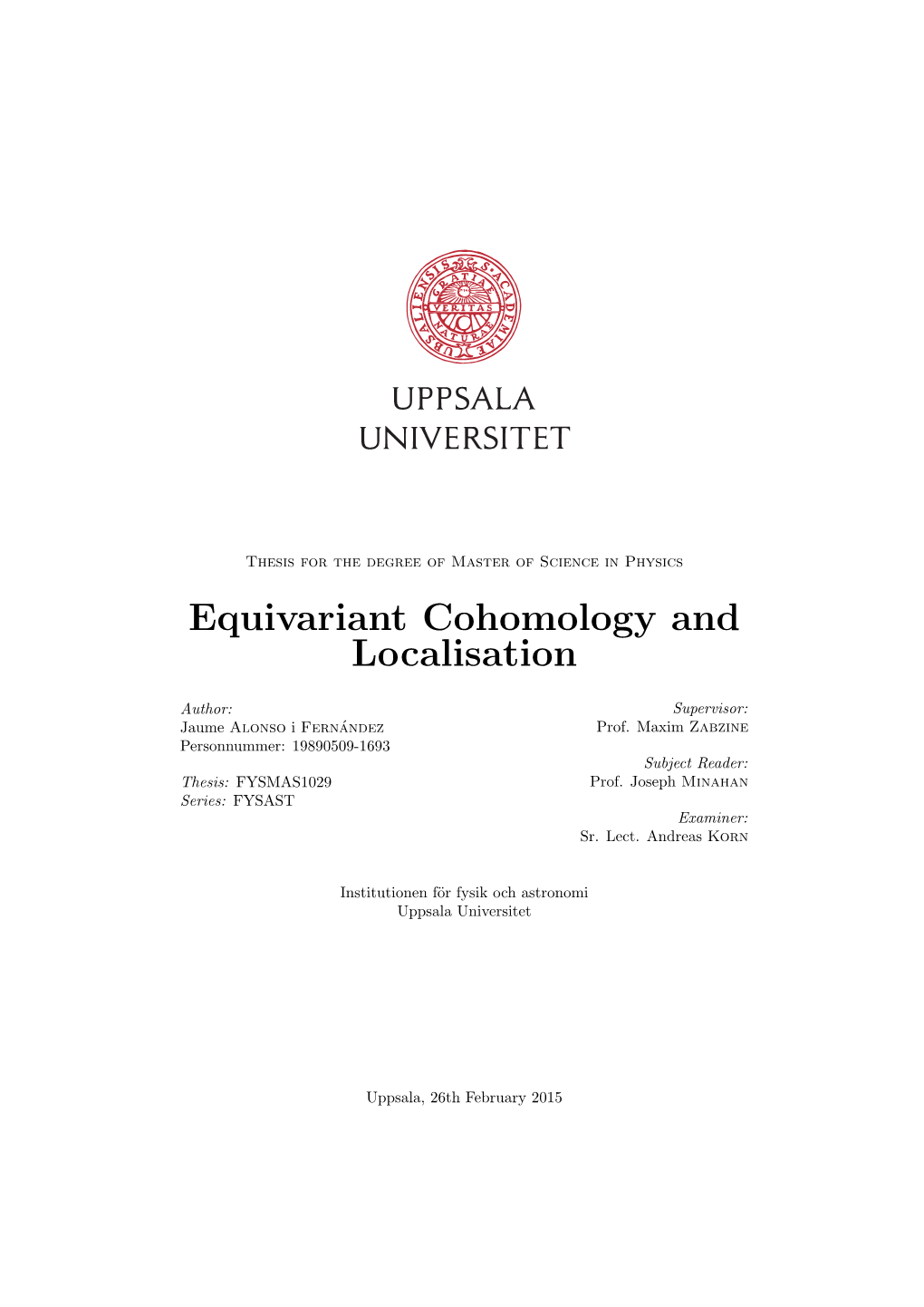 Equivariant Cohomology and Localisation