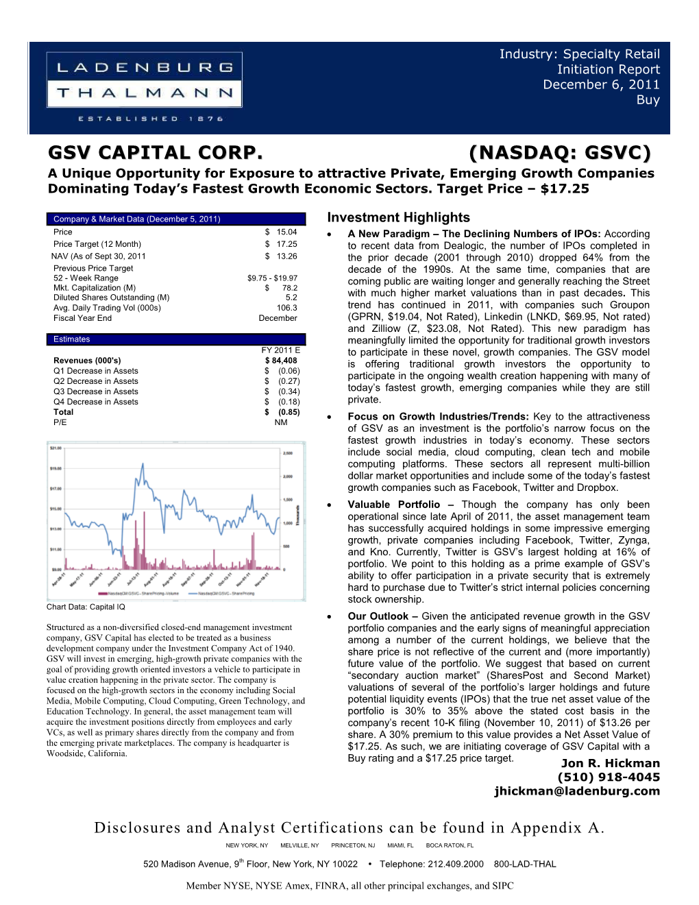 GSV CAPITAL CORP. (NASDAQ: GSVC) a Unique Opportunity for Exposure to Attractive Private, Emerging Growth Companies Dominating Today’S Fastest Growth Economic Sectors