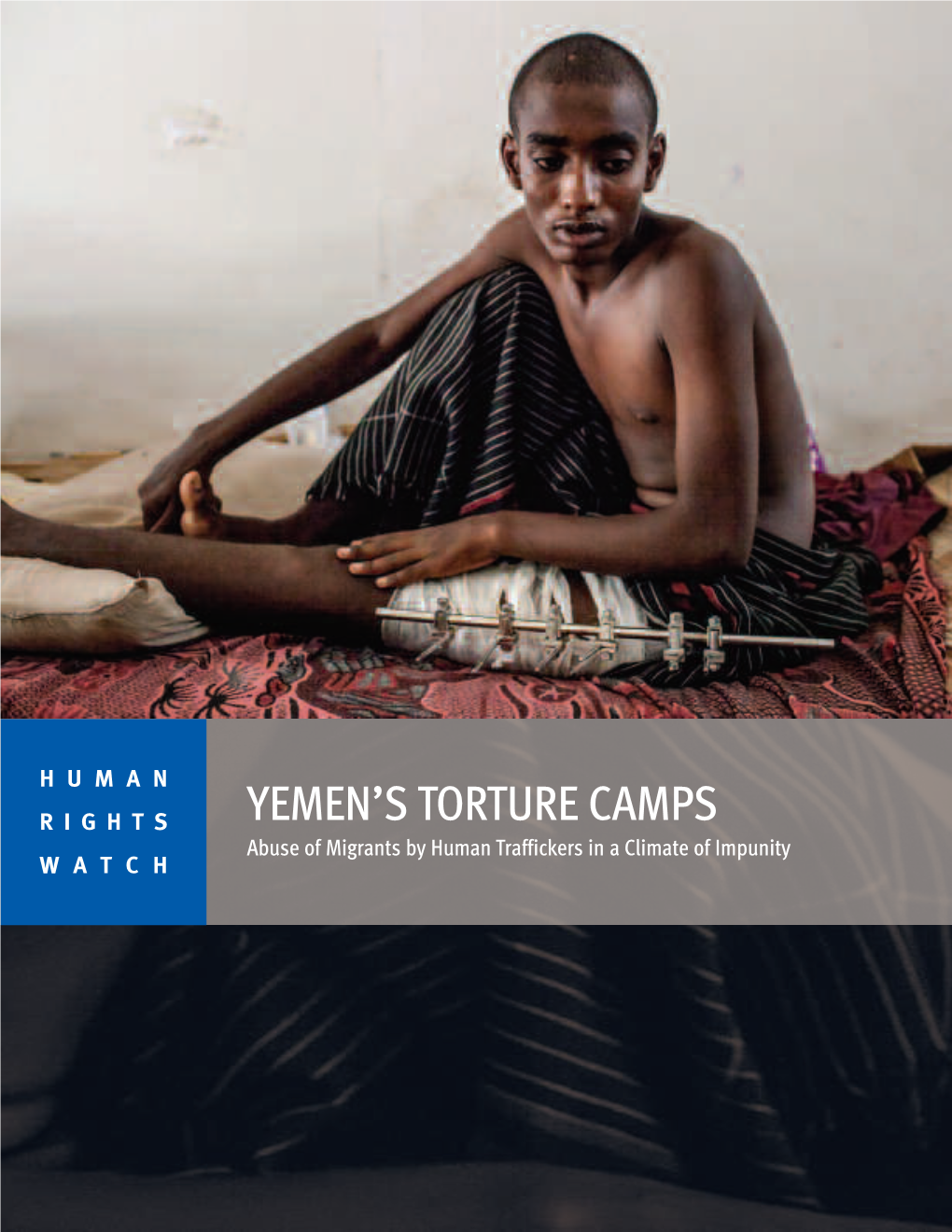 Yemen's Torture Camps