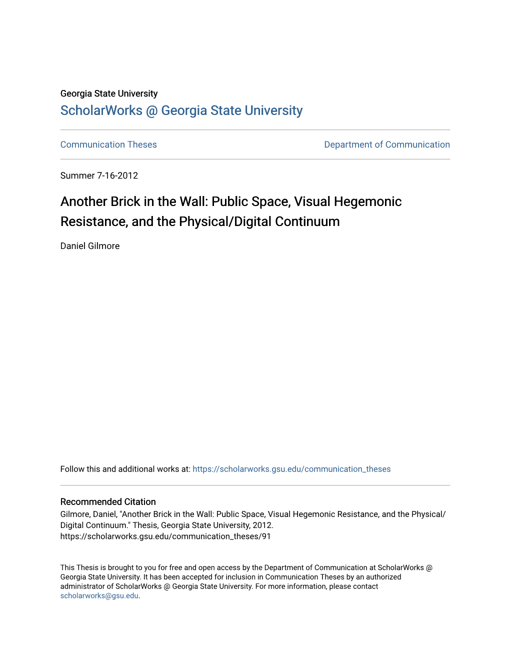 Another Brick in the Wall: Public Space, Visual Hegemonic Resistance, and the Physical/Digital Continuum