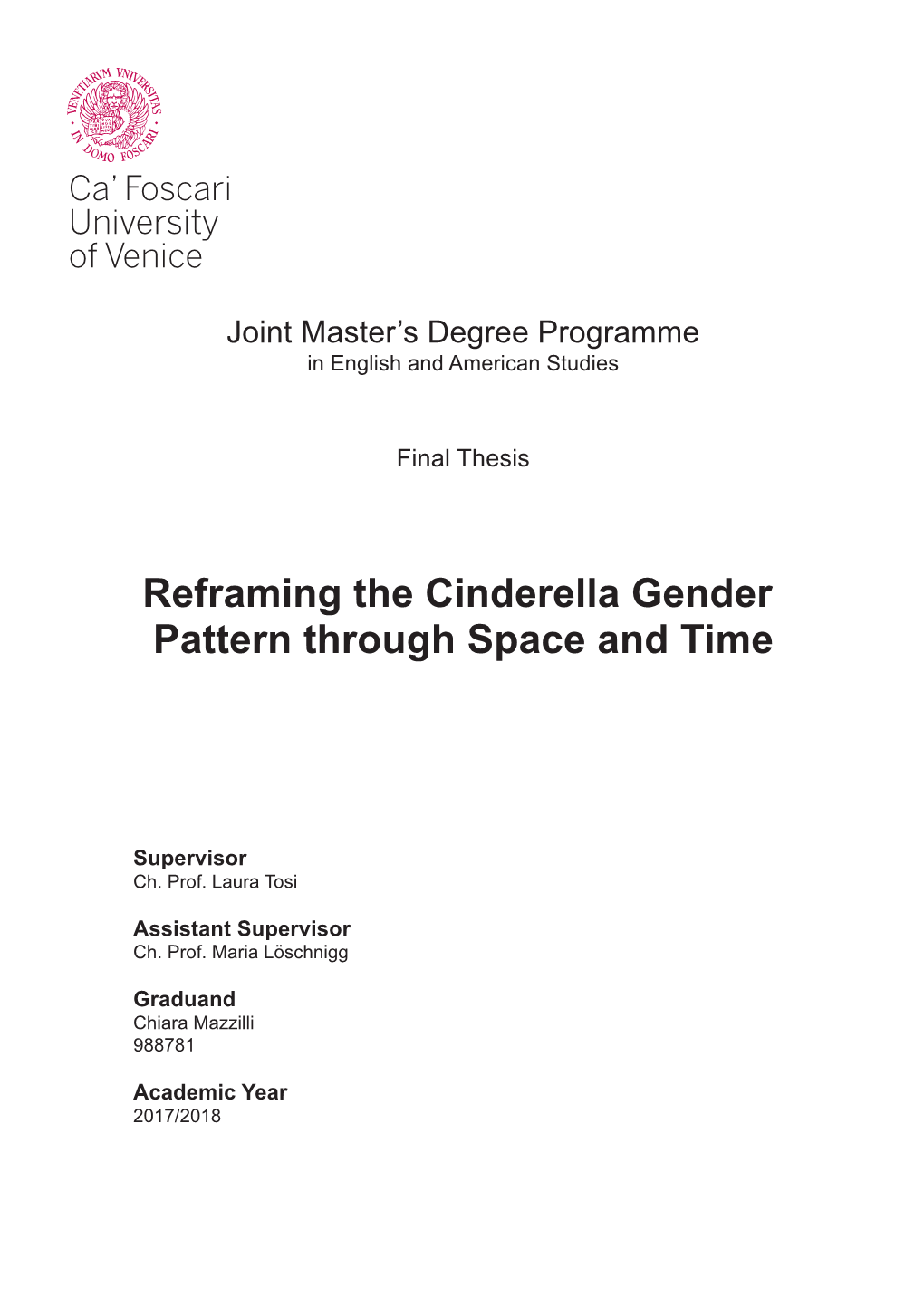 Reframing the Cinderella Gender Pattern Through Space and Time