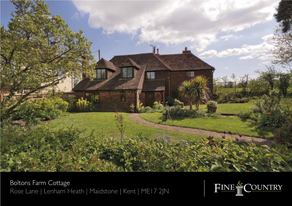 Boltons Farm Cottage Rose Lane | Lenham Heath | Maidstone | Kent | ME17 2JN Seller Insight
