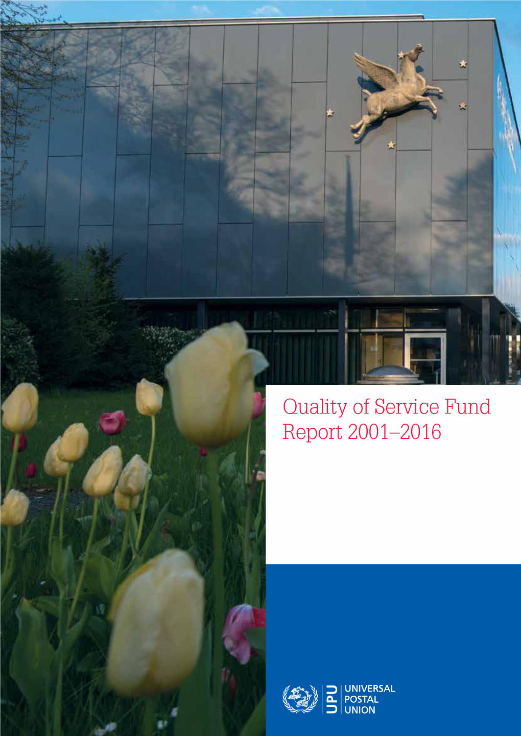 Quality of Service Fund Report 2001–2016