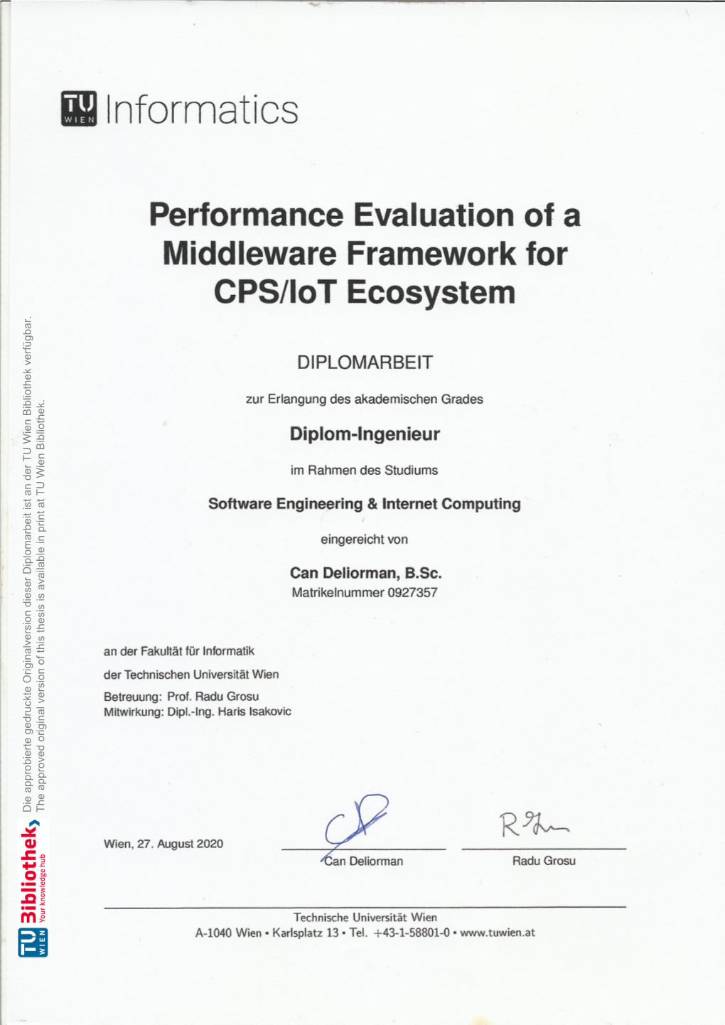 Performance Evaluation of a Middleware Framework for CPS/Iot