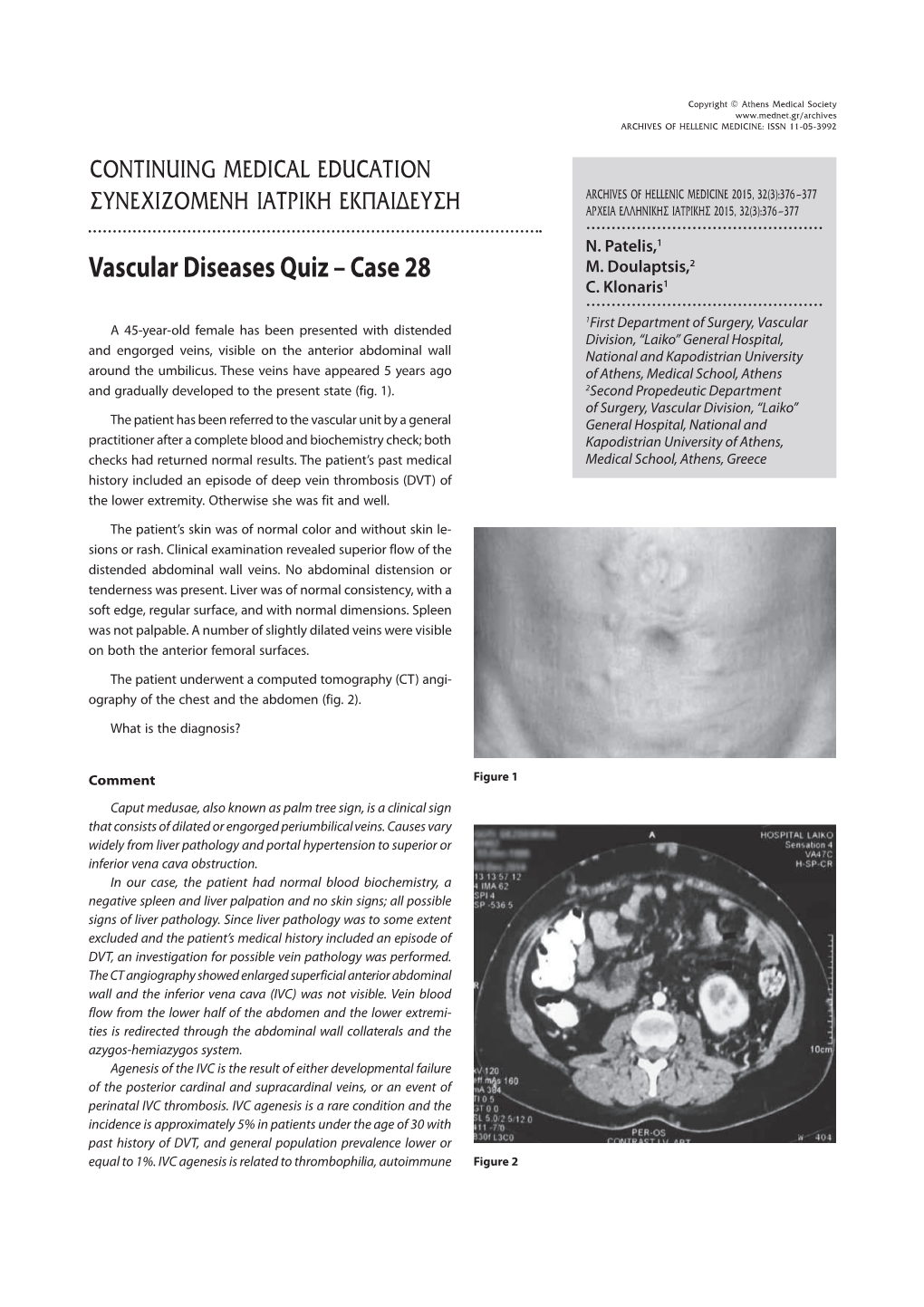 Vascular Diseases Quiz – Case 28 M
