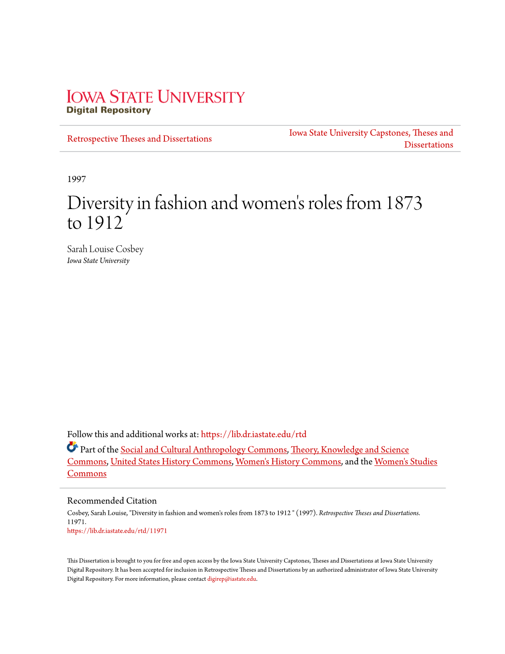 Diversity in Fashion and Women's Roles from 1873 to 1912 Sarah Louise Cosbey Iowa State University