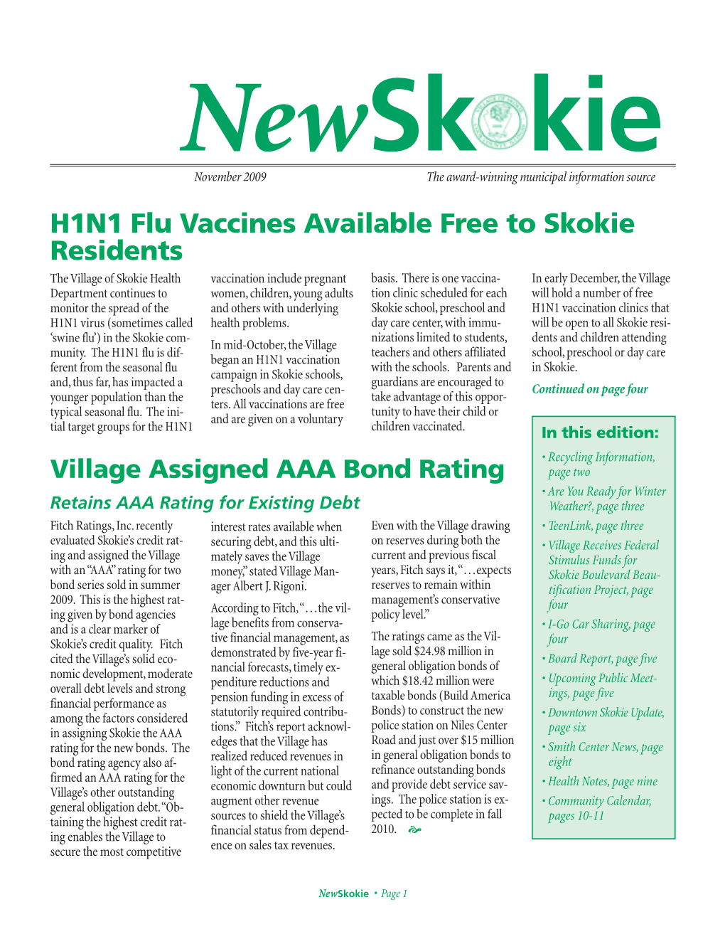 H1N1 Flu Vaccines Available Free to Skokie Residents the Village of Skokie Health Vaccination Include Pregnant Basis