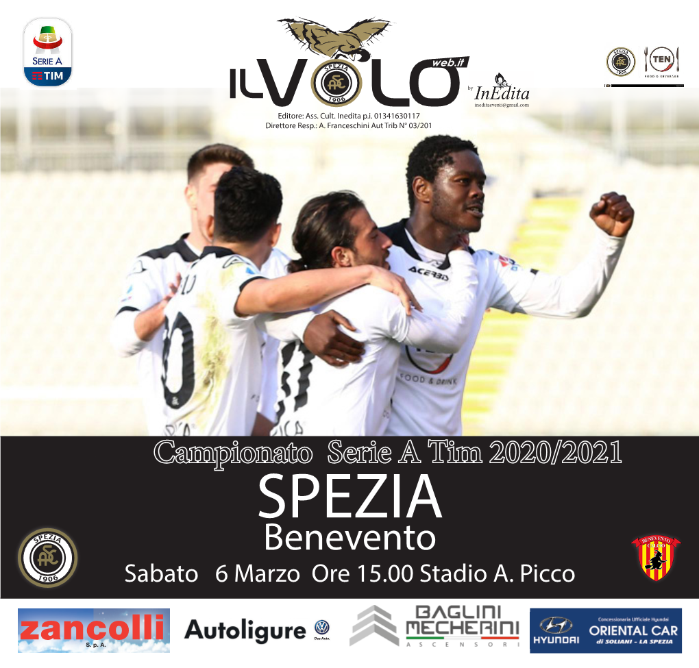 Il Volo, Spezia-Benevento