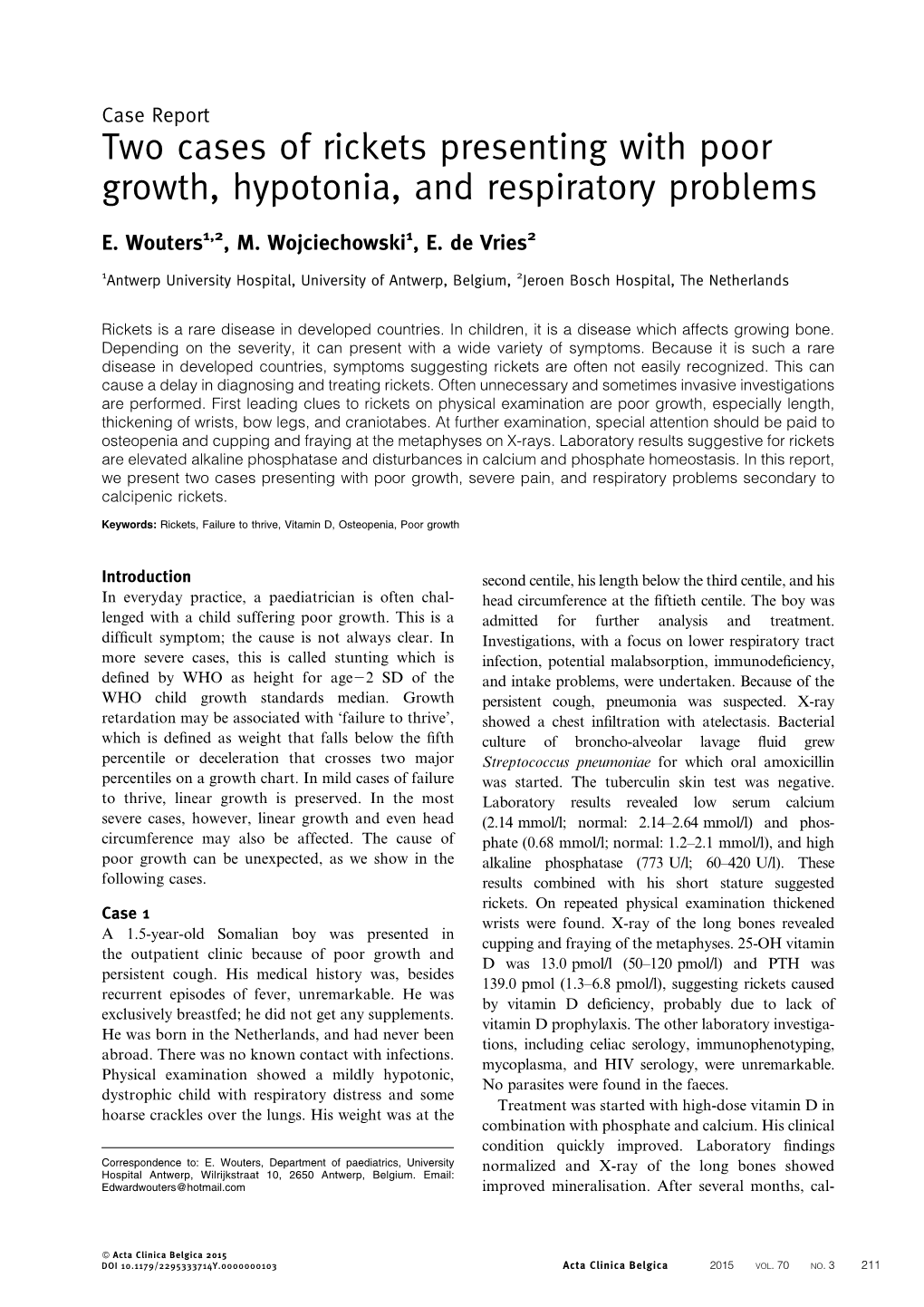 Two Cases of Rickets Presenting with Poor Growth, Hypotonia, and Respiratory Problems