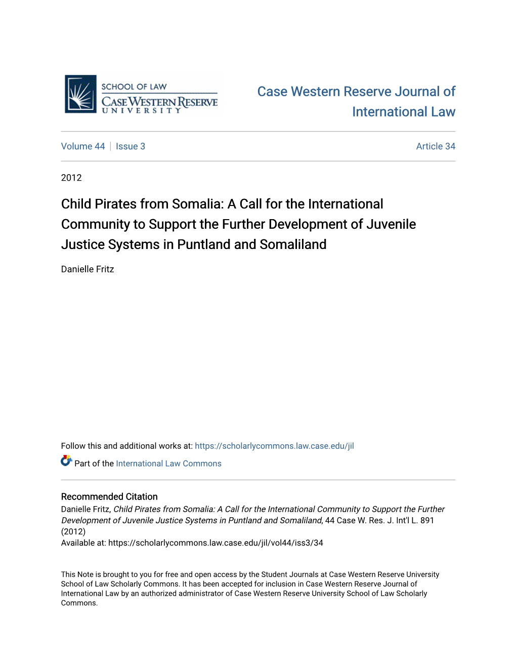 Child Pirates from Somalia: a Call for the International Community to Support the Further Development of Juvenile Justice Systems in Puntland and Somaliland