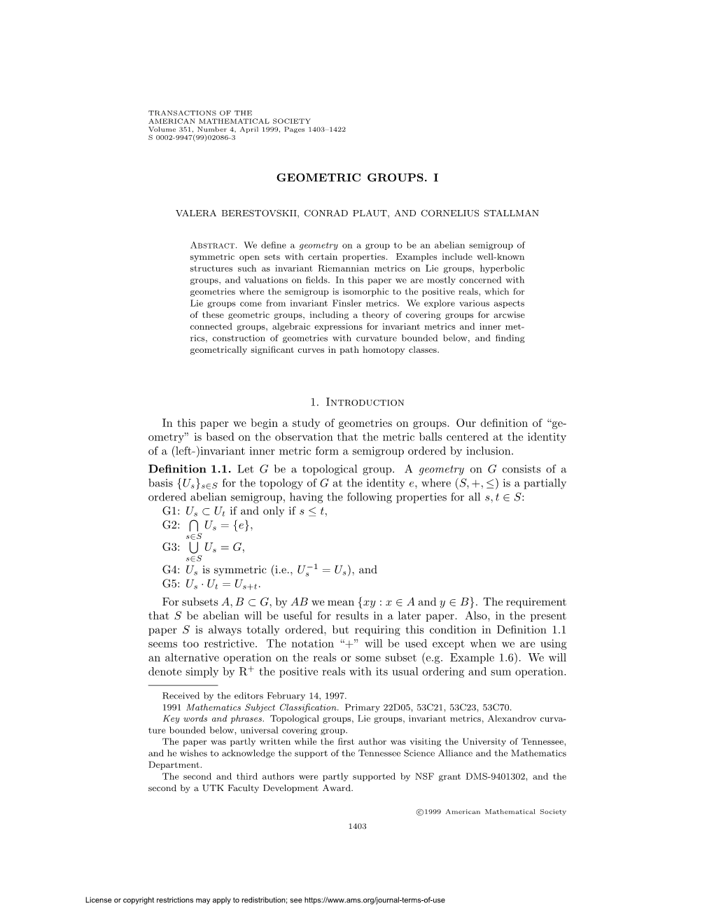 GEOMETRIC GROUPS. I 1. Introduction in This Paper We Begin