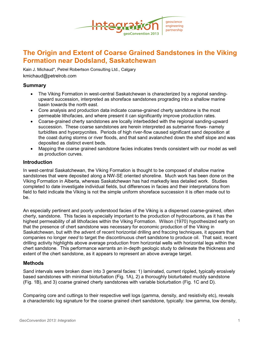 The Origin and Extent of Coarse Grained Sandstones in the Viking Formation Near Dodsland, Saskatchewan Kain J