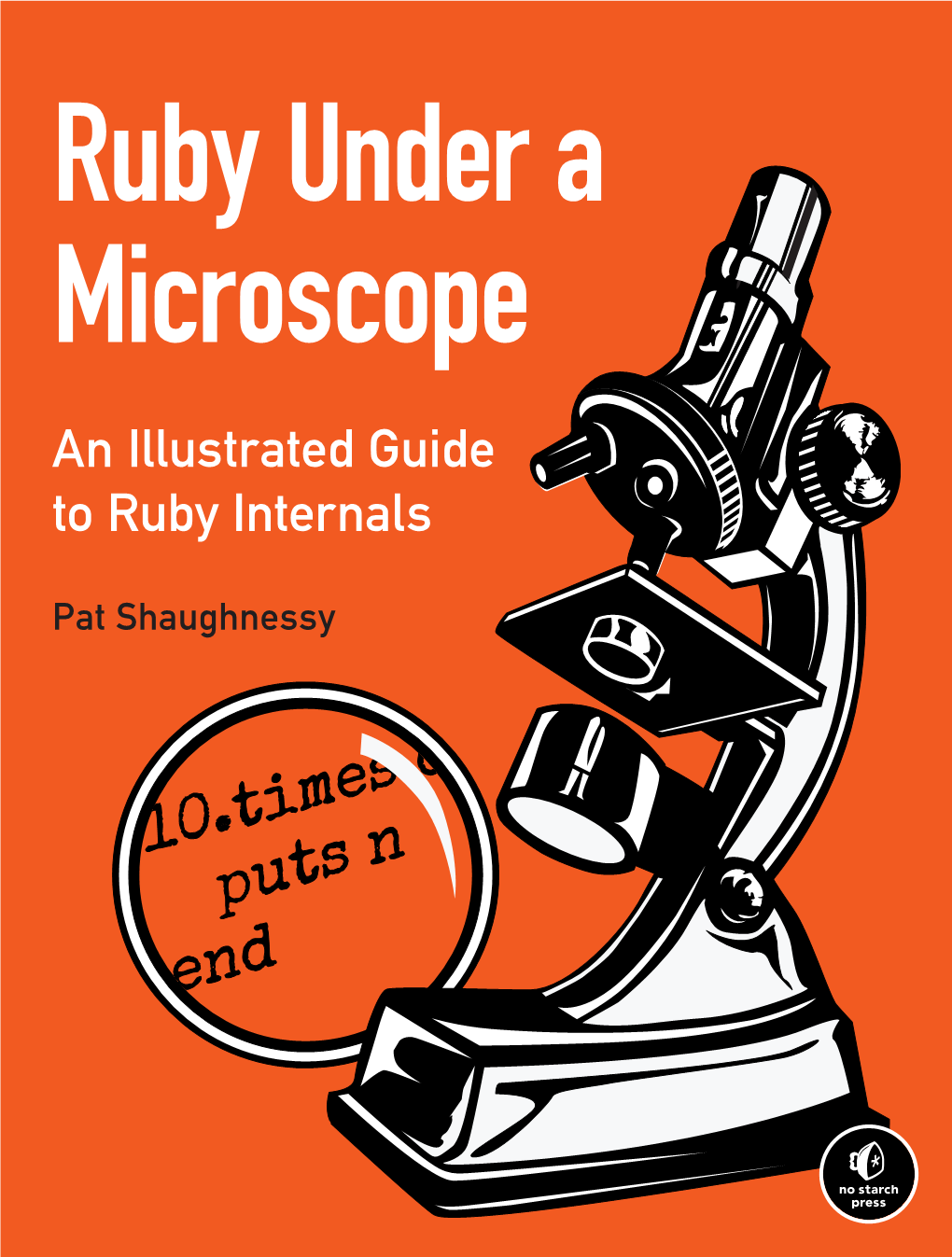 Pat Shaughnessy — «Ruby Under a Microscope