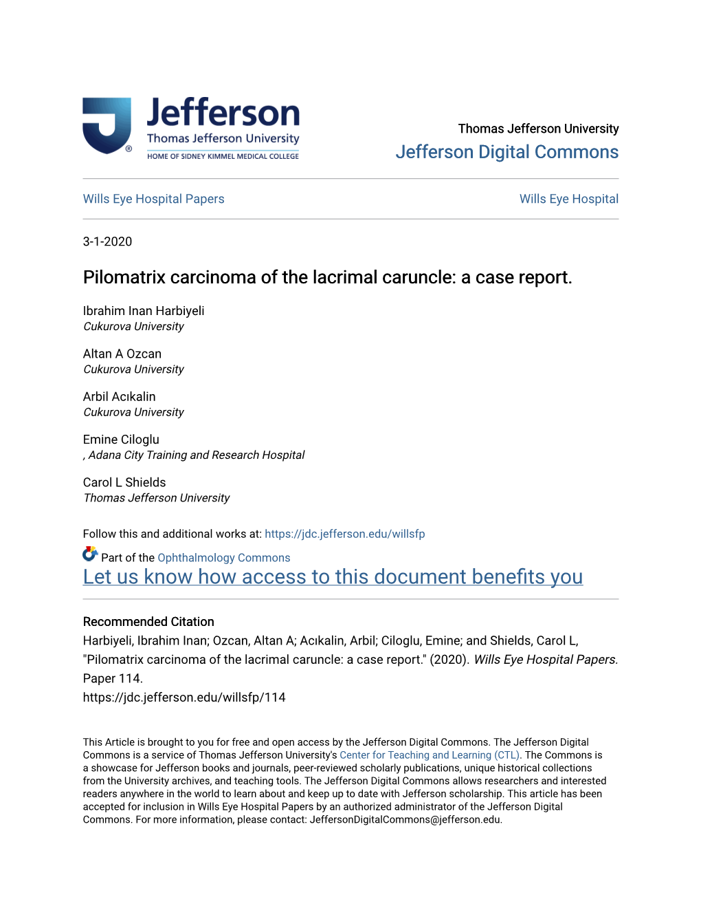 Pilomatrix Carcinoma of the Lacrimal Caruncle: a Case Report