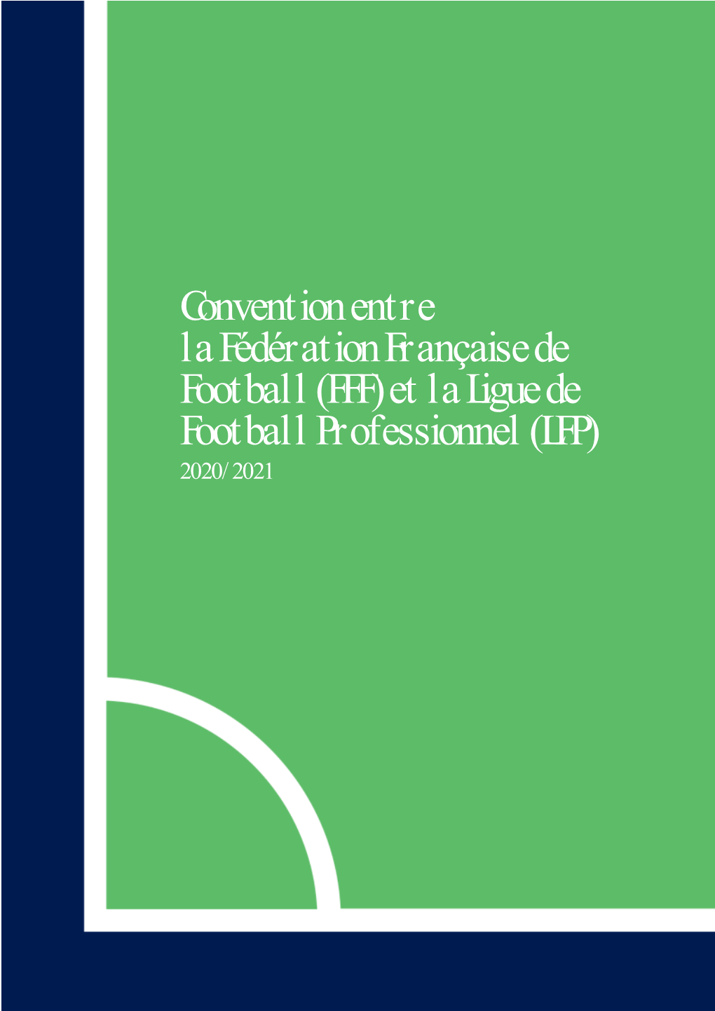 FFF) Et La Ligue De Football Professionnel (LFP) 2020/2021