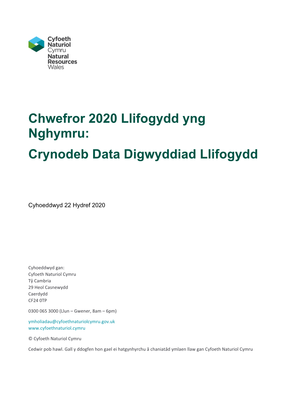 Chwefror 2020 Llifogydd Yng Nghymru: Crynodeb Data Digwyddiad Llifogydd