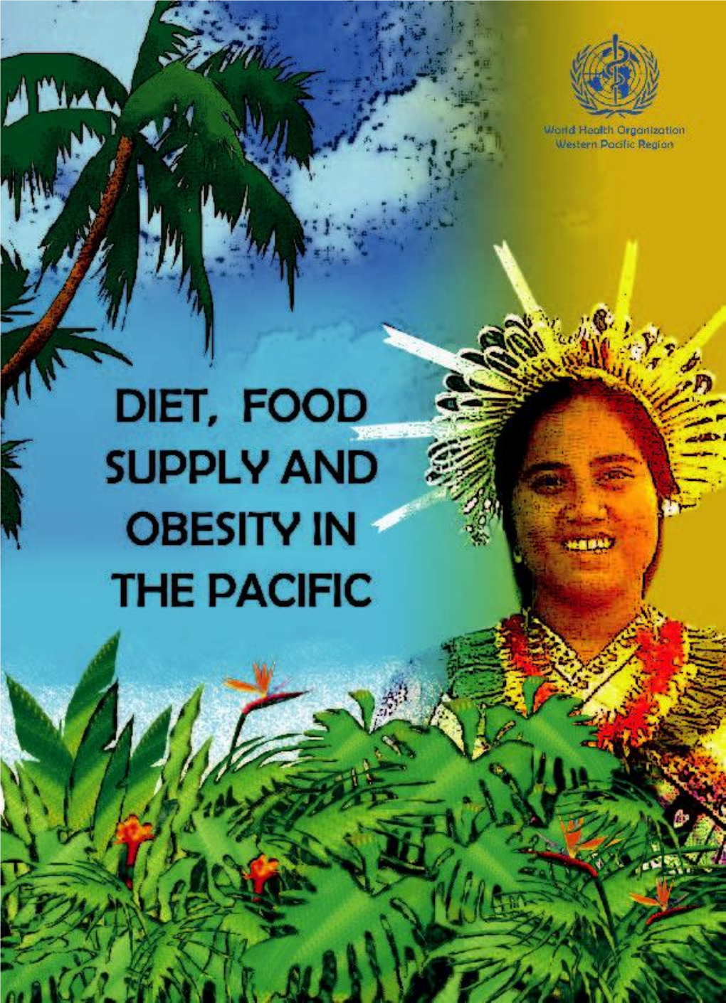 Diet, Food Supply and Obesity in the Pacific