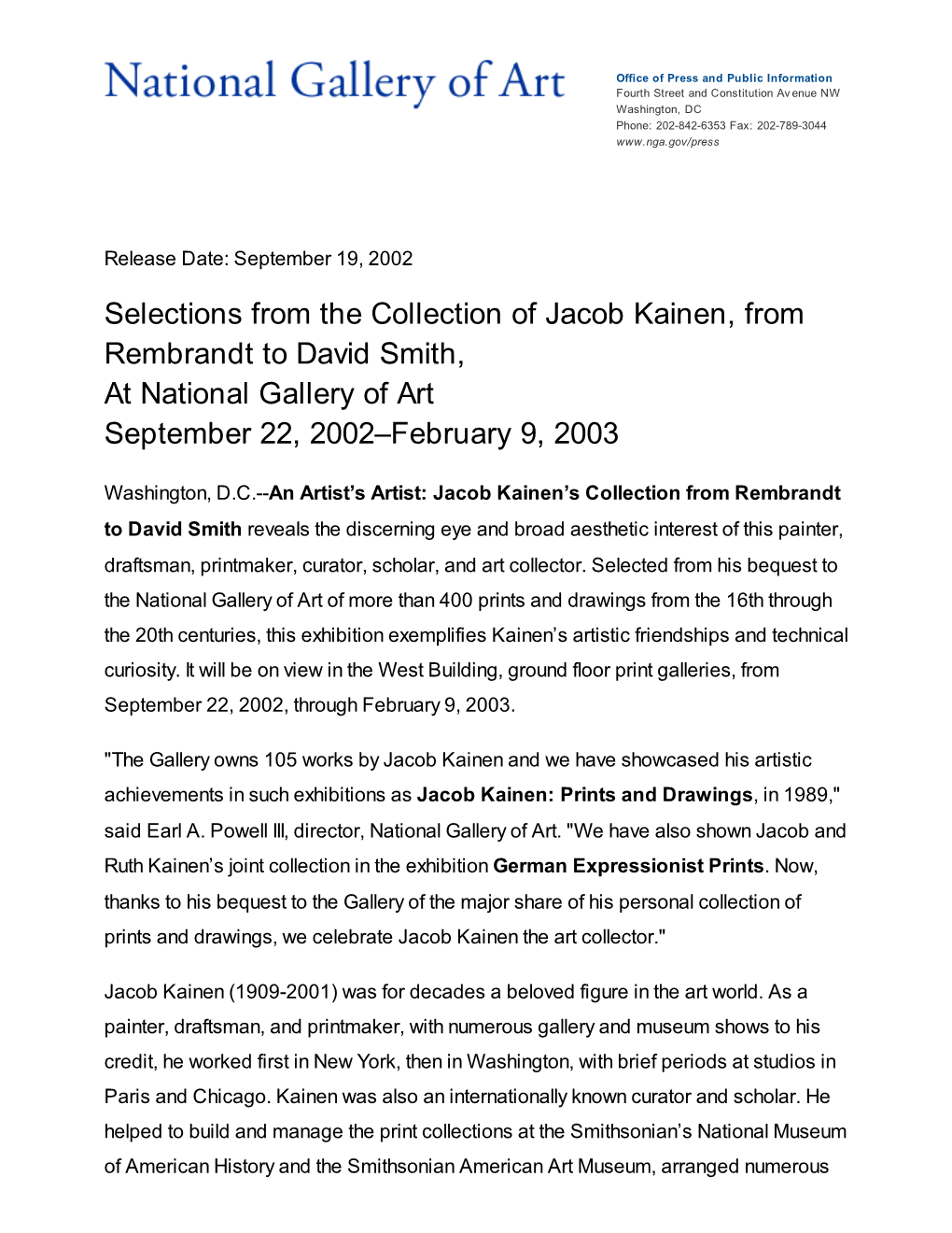 Selections from the Collection of Jacob Kainen, from Rembrandt to David Smith, at National Gallery of Art September 22, 2002–February 9, 2003