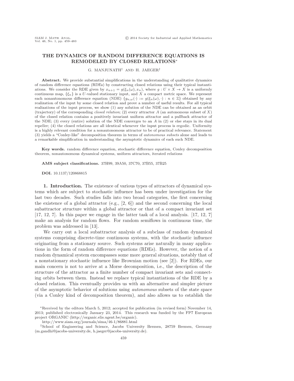 The Dynamics of Random Difference Equations Is Remodeled by Closed Relations∗