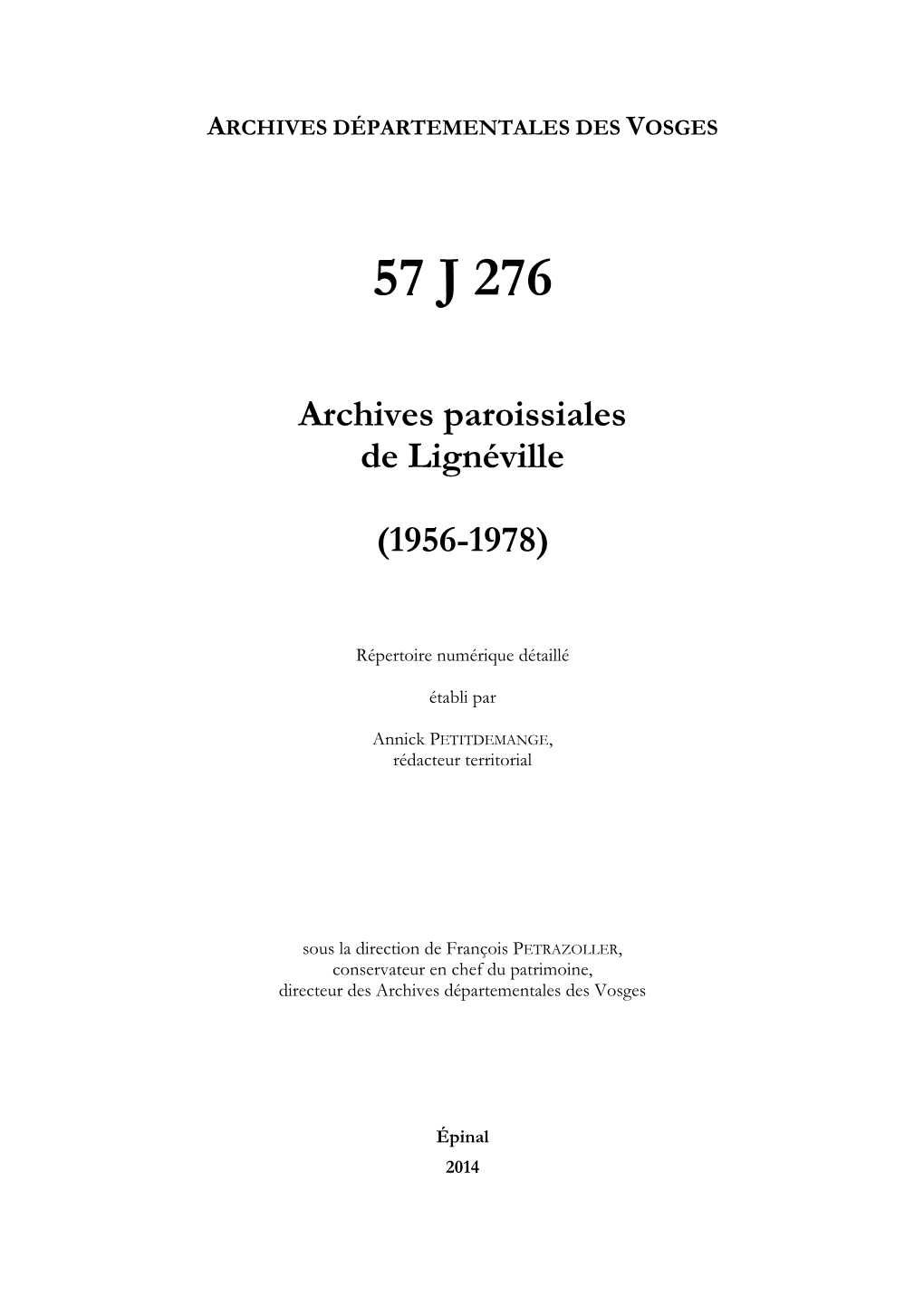 ARCHIVES DÉPARTEMENTALES DES VOSGES 57 J 276 Archives