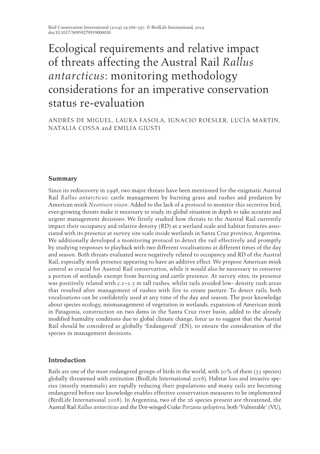 Ecological Requirements and Relative Impact of Threats Affecting the Austral Rail Rallus Antarcticus: Monitoring Methodology Co