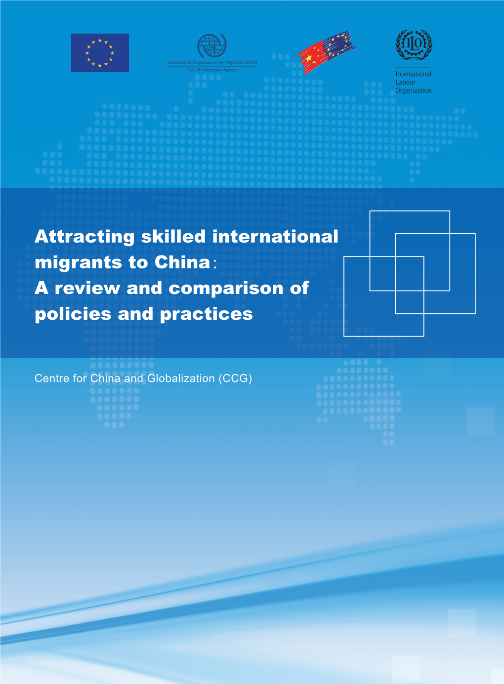 Attracting Skilled International Migrants to China： a Review and Comparison of Policies and Practices