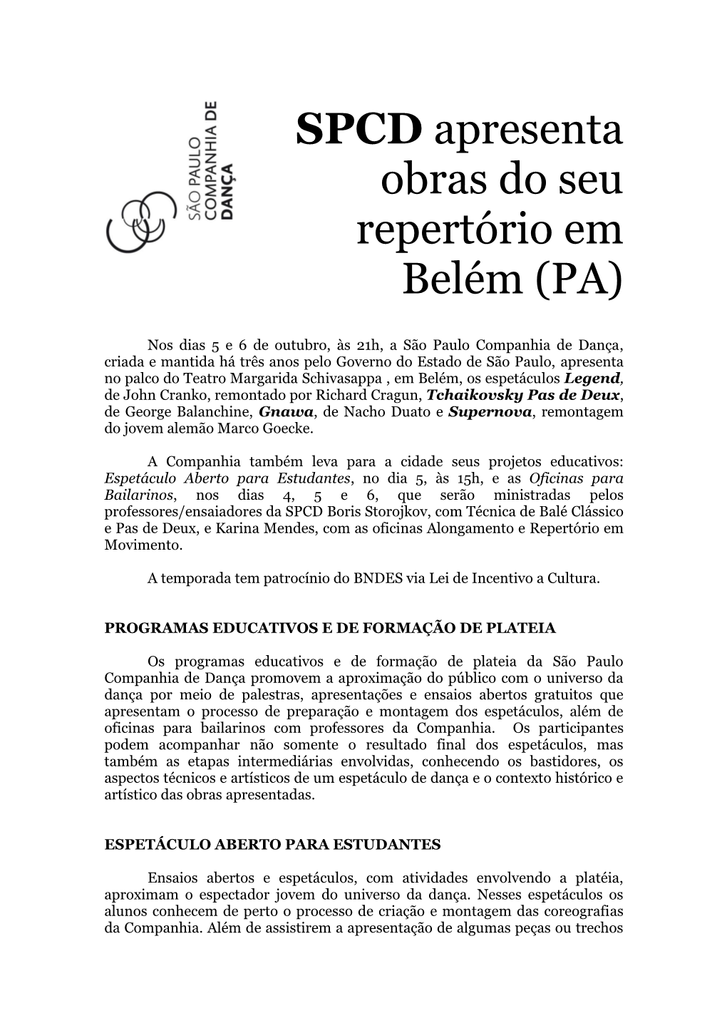SPCD Apresenta Obras Do Seu Repertório Em Belém (PA)