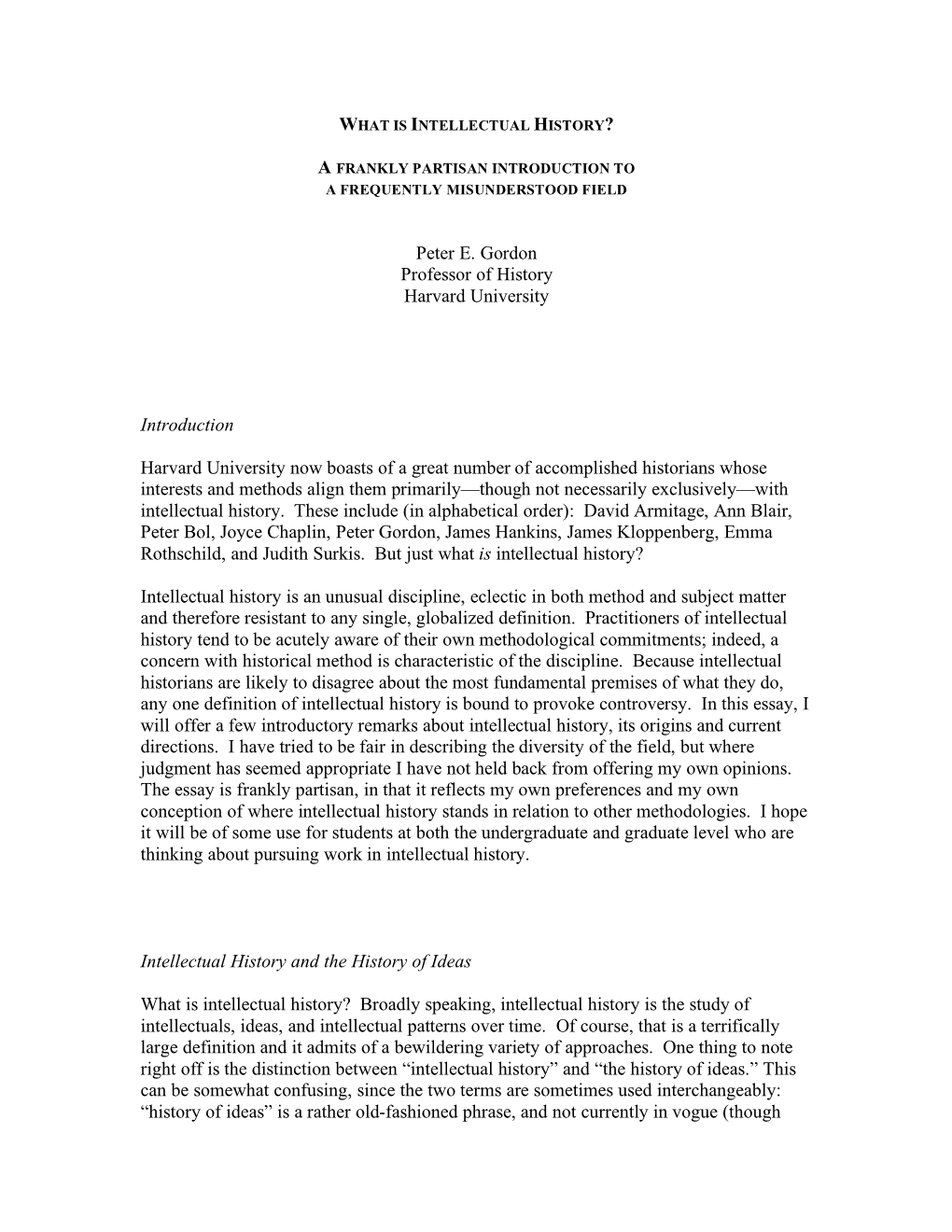 Peter E. Gordon Professor of History Harvard University Introduction Harvard University Now Boasts of a Great Number of Accompli