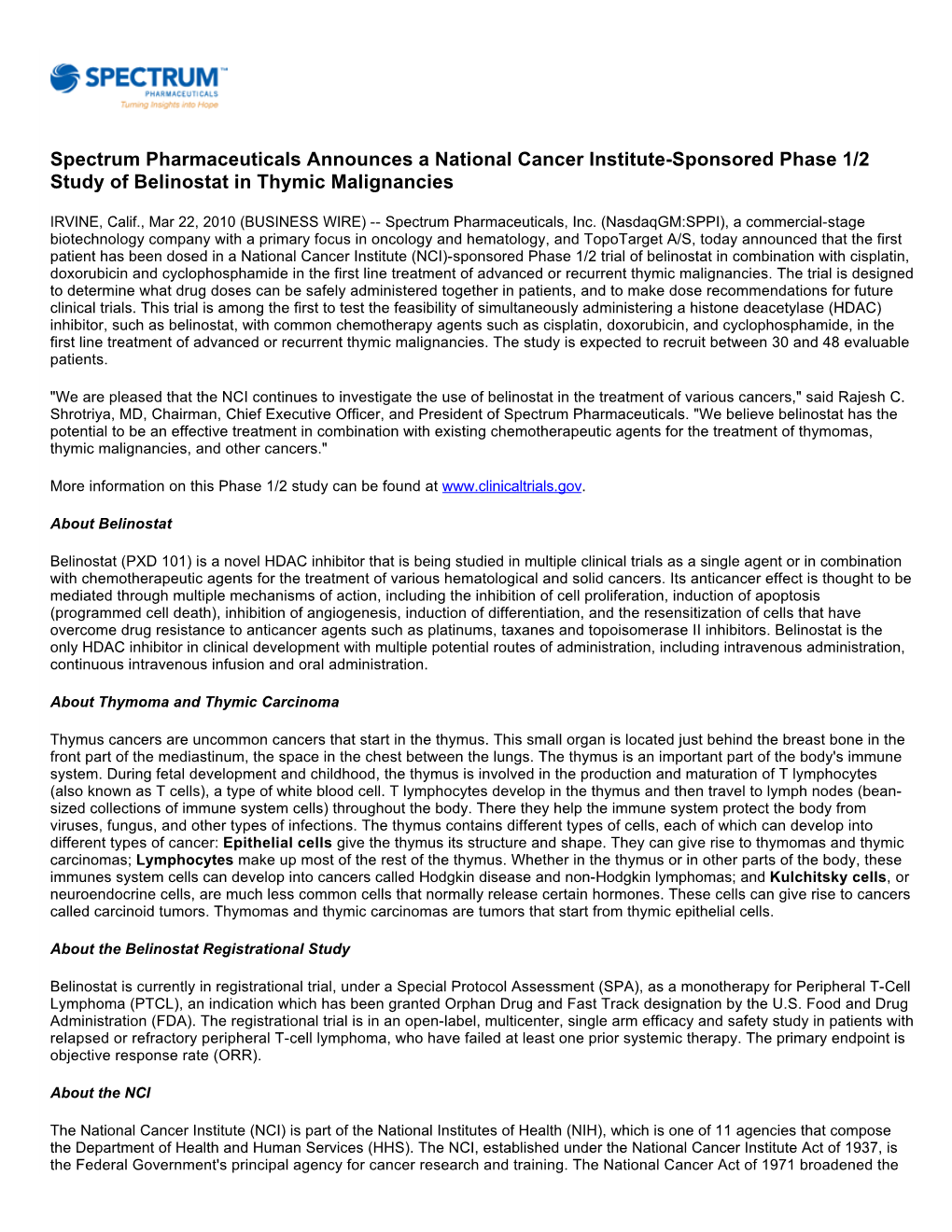 Spectrum Pharmaceuticals Announces a National Cancer Institute-Sponsored Phase 1/2 Study of Belinostat in Thymic Malignancies
