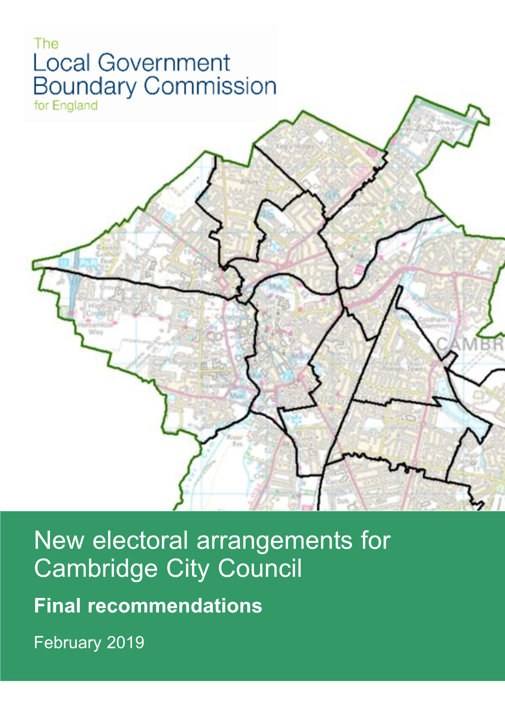 New Electoral Arrangements for Cambridge City Council Final Recommendations February 2019 Translations and Other Formats