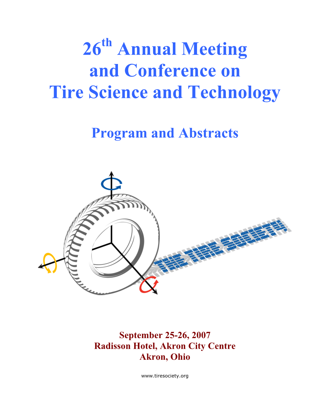 26 Annual Meeting and Conference on Tire Science and Technology