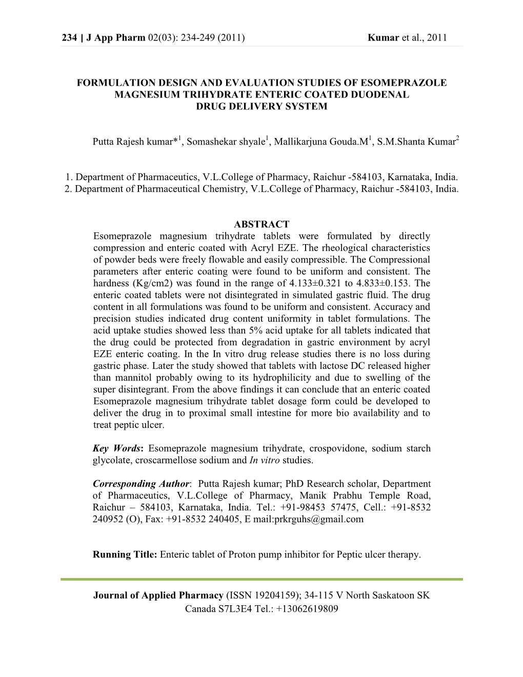 Formulation Design and Evaluation Studies of Esomeprazole Magnesium Trihydrate Enteric Coated Duodenal Drug Delivery System