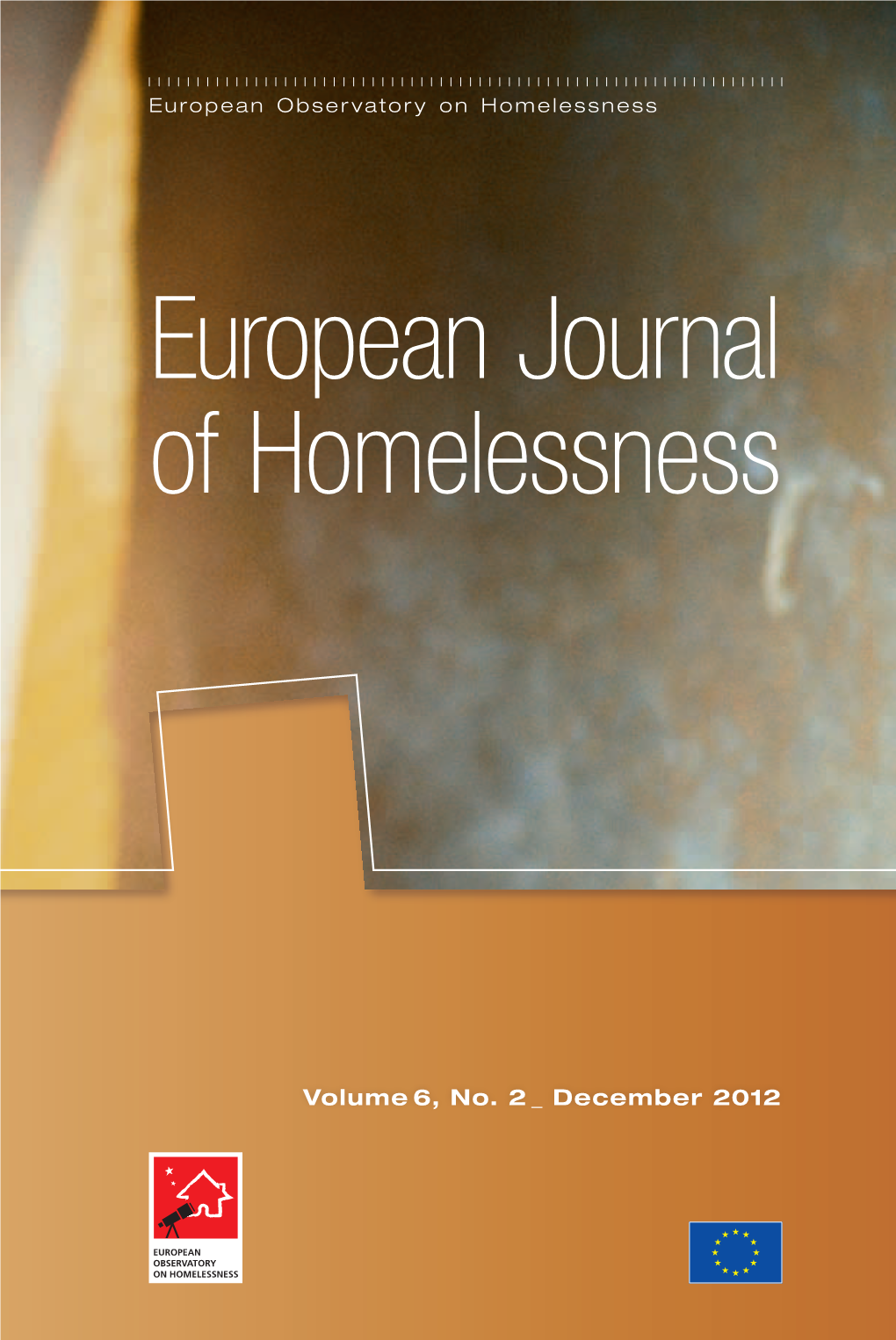 European Journal of Homelessness