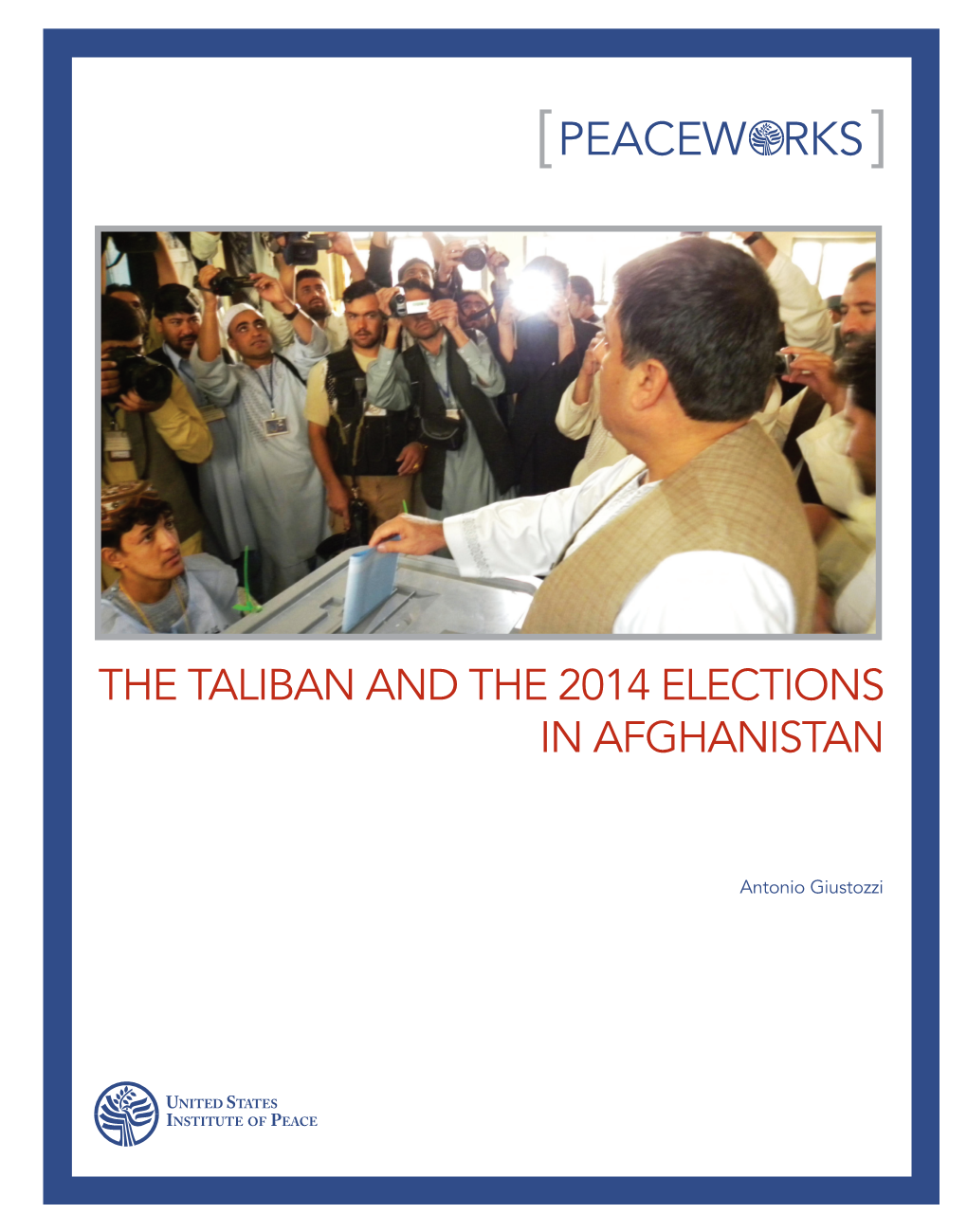 The Taliban and the 2014 Elections in Afghanistan