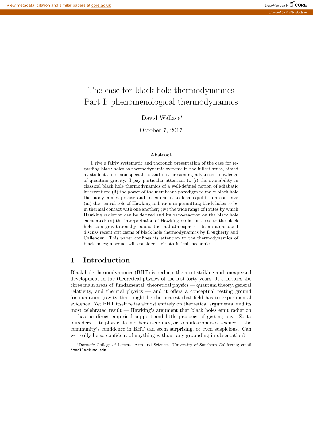 The Case for Black Hole Thermodynamics Part I: Phenomenological Thermodynamics