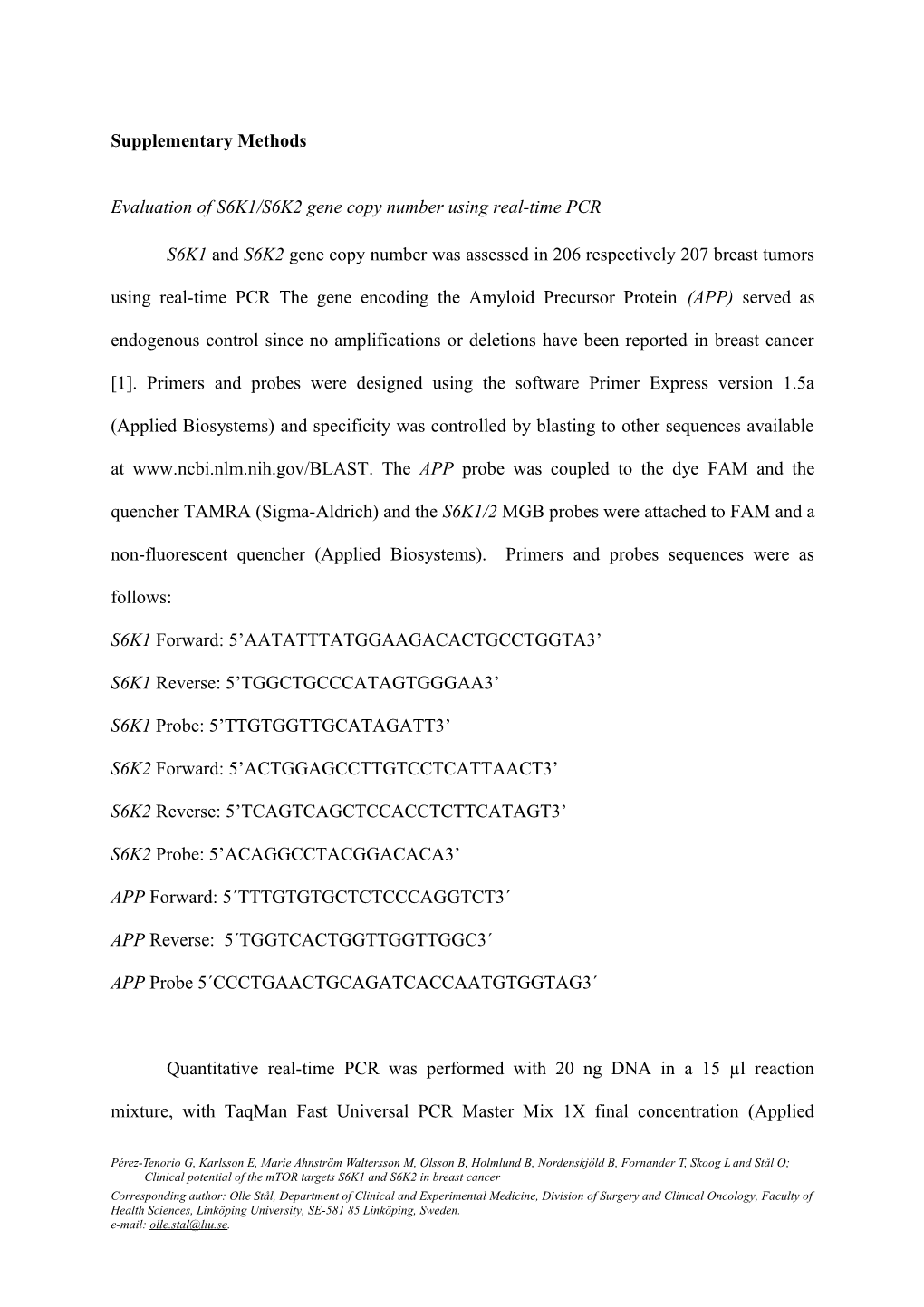 Evaluation of S6K1/S6K2 Gene Copy Number Using Real-Time PCR