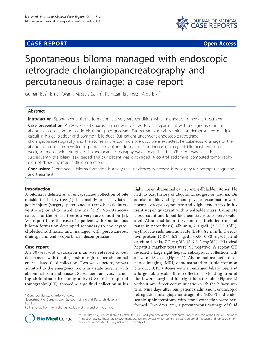 Spontaneous Biloma Managed with Endoscopic Retrograde Cholangiopancreatography and Percutaneous Drainage