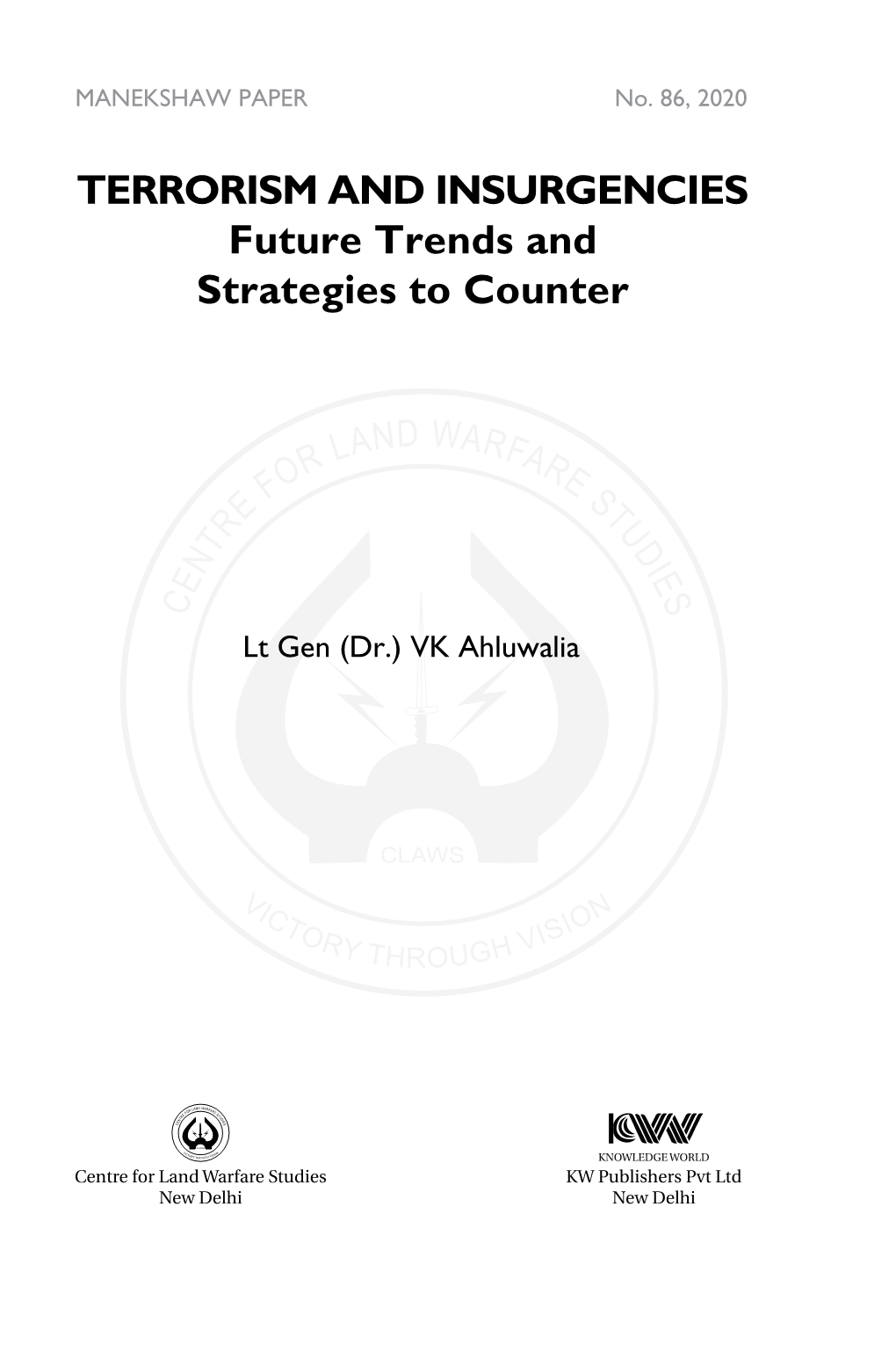Terrorism and Insurgencies Future Trends and Strategies to Counter