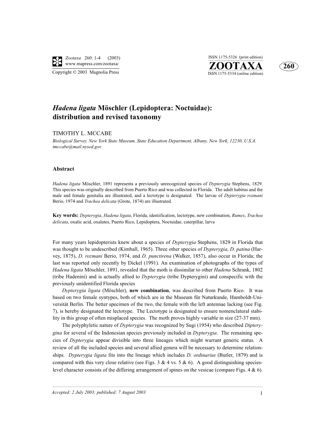 Zootaxa 260: 1-4 (2003) ISSN 1175-5326 (Print Edition) ZOOTAXA 260 Copyright © 2003 Magnolia Press ISSN 1175-5334 (Online Edition)