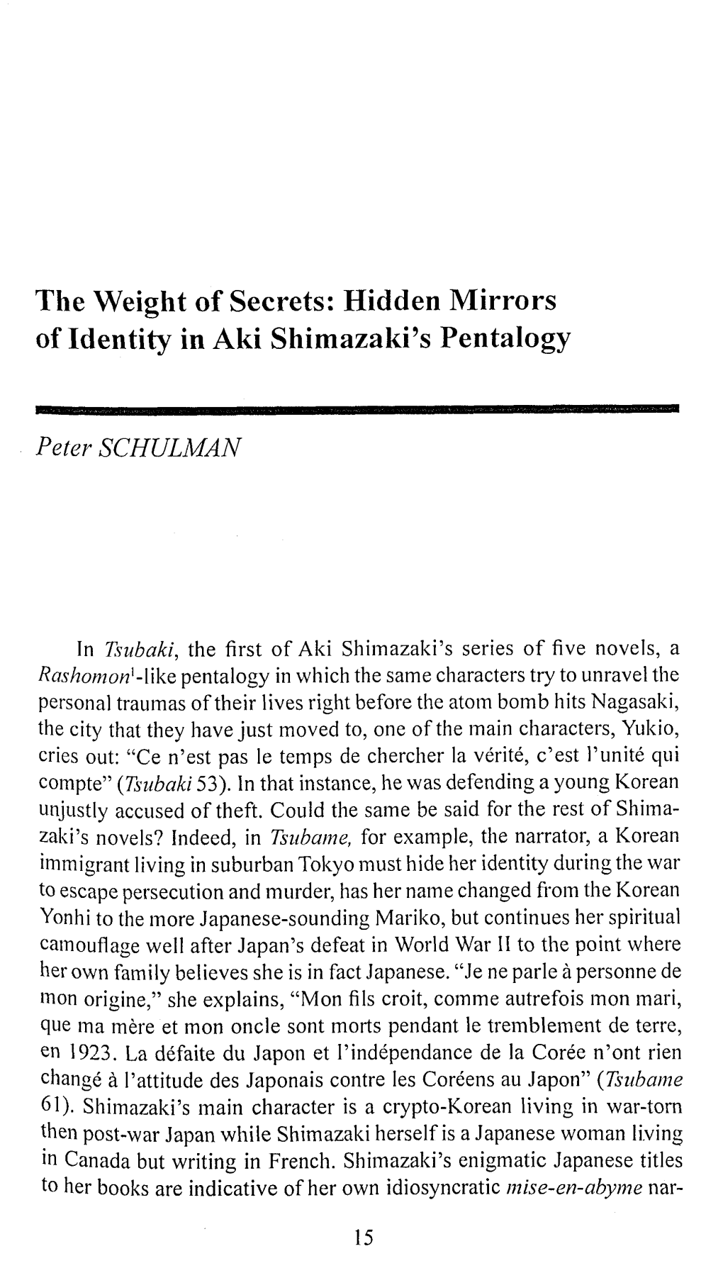 The Weight of Secrets: Hidden Mirrors of Ldentity in Aki Shimazaki's Pentalogy